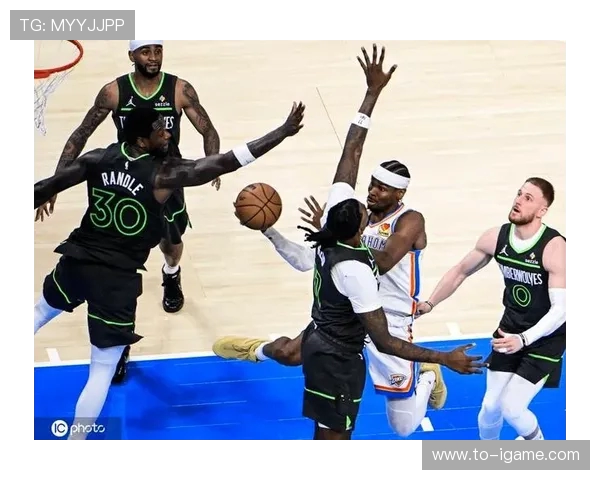 森林狼挑战雷霆 展现年轻球员冲击季后赛决心与实力