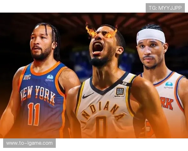 步行者强势迎战尼克斯巅峰对决谁能笑到最后震撼揭晓 步行者强势迎战尼克斯巅峰对决谁能笑到最后震撼揭晓